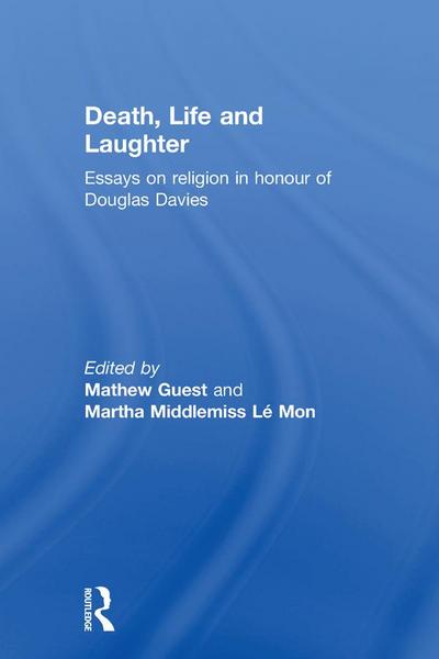 Death, Life and Laughter