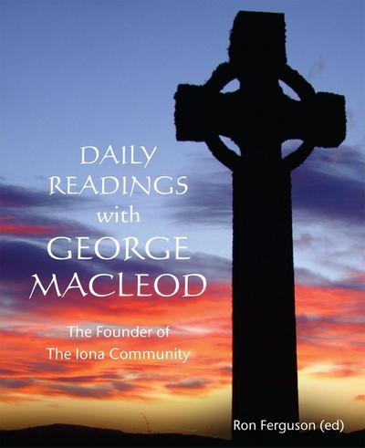 Daily Readings with George MacLeod
