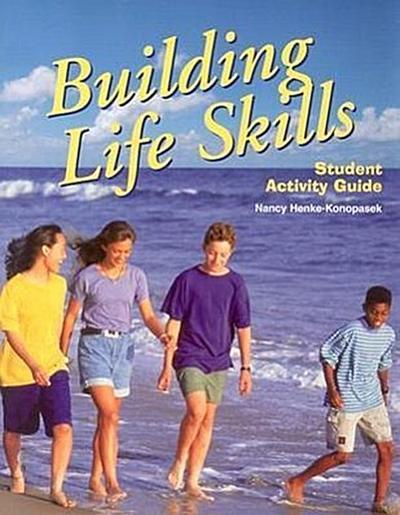 Building Life Skills: Student Activity Guide