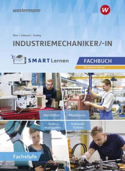 Industriemechaniker/-in. Fachbuch Fachstufe