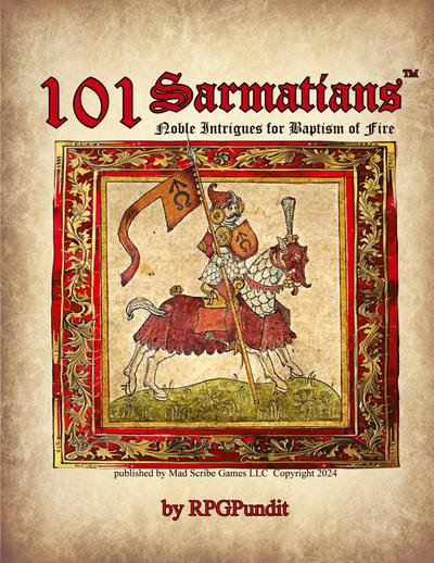 101 Sarmatians - Noble Intrigues for Baptism of Fire