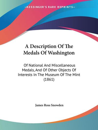 A Description Of The Medals Of Washington