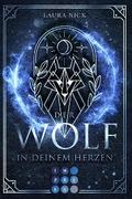 Legend of the North 1: Der Wolf in deinem Herzen