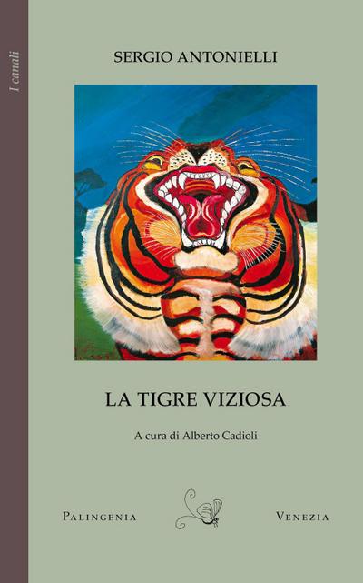 La tigre viziosa