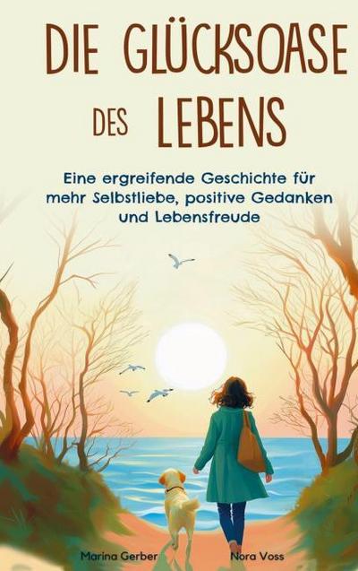 Die Glücksoase des Lebens