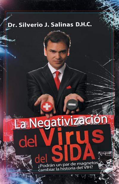La negativización del virus del sida