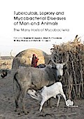 Tuberculosis, Leprosy and other Mycobacterial Diseases of Man and Animals