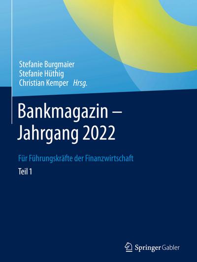 Bankmagazin - Jahrgang 2022 -- Teil 1