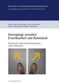 Grenzgänge zwischen Erwerbsarbeit und Ruhestand