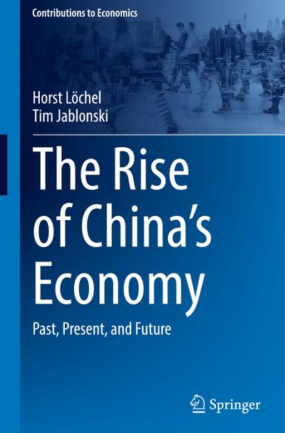 The Rise of China’s Economy