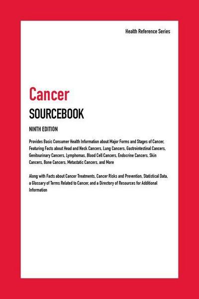Cancer Sourcebook, 9th Edition