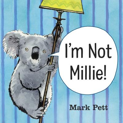 I’m Not Millie!