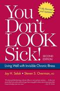 You Don’t Look Sick!