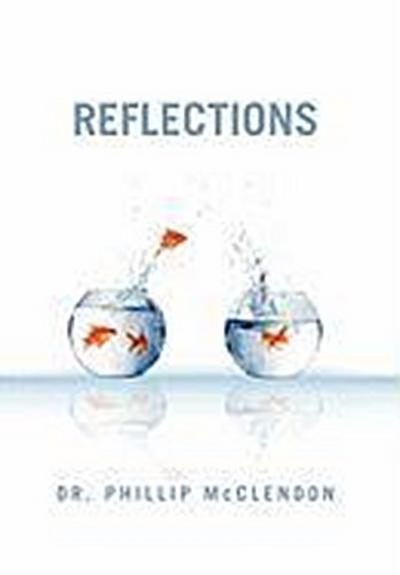 Reflections - Phillip McClendon