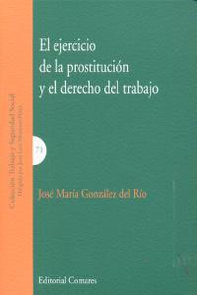 El ejercicio de la prostitución y el derecho del trabajo