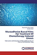 Mucoadhesive Buccal Films For Treatment Of Chemoth
