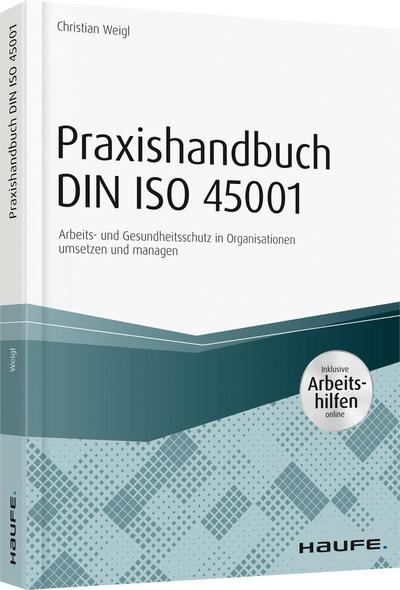Praxishandbuch DIN ISO 45001 - inkl. Arbeitshilfen online