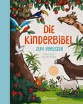 Die Kinderbibel zum Vorlesen