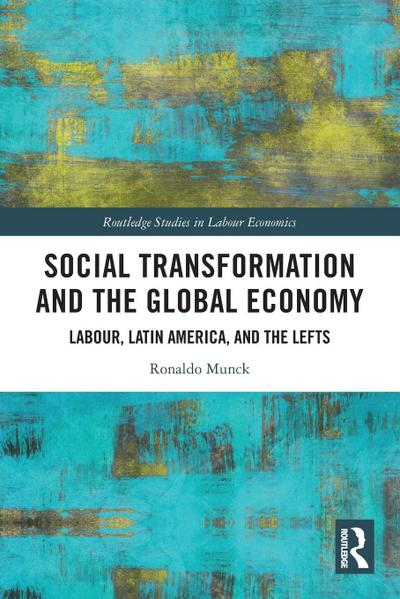 Social Transformation and the Global Economy