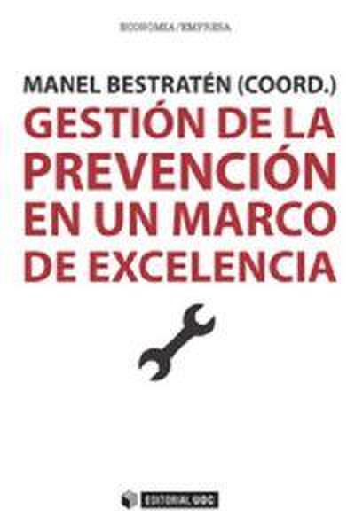 Gestión de la prevención en un marco de excelencia