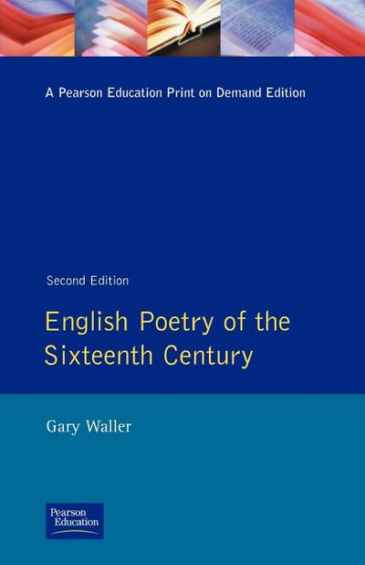 English Poetry of the Sixteenth Century
