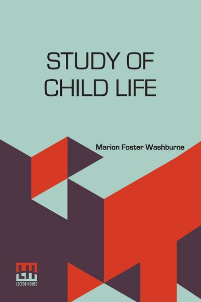 Study Of Child Life