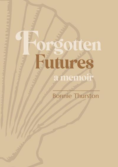 Forgotten Futures