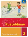 Pusteblume. Das Sprachbuch - Ausgabe 2015 für Berlin, Brandenburg, Mecklenburg-Vorpommern, Sachsen-Anhalt und Thüringen