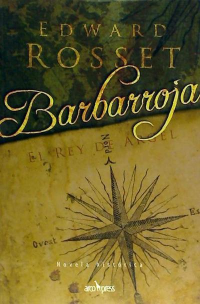Rosset, E: Barbarroja