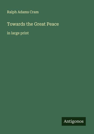 Towards the Great Peace