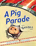 A Pig Parade Is a Terrible Idea