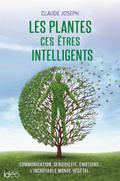 Les plantes ces êtres intelligents