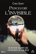 Percevoir l’invisible