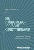 Die phänomenologische Kunsttherapie