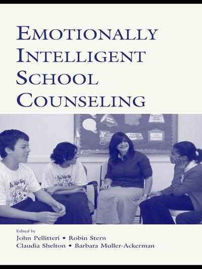 Emotionally Intelligent School Counseling