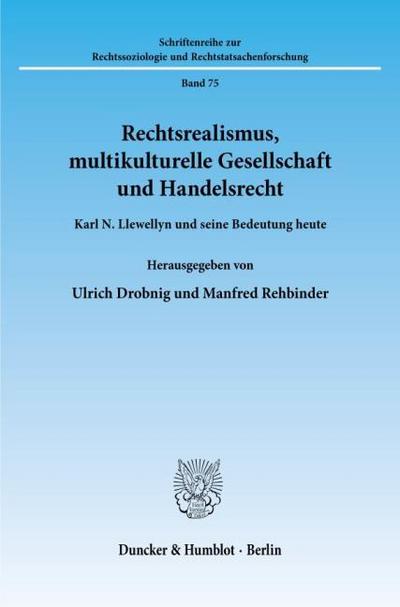 Rechtsrealismus, multikulturelle Gesellschaft und Handelsrecht.