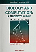 BIOLOGY & COMPUTATION: A PHYS’S CHOICE