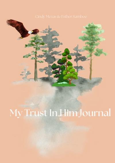 My Trust In Him Journal