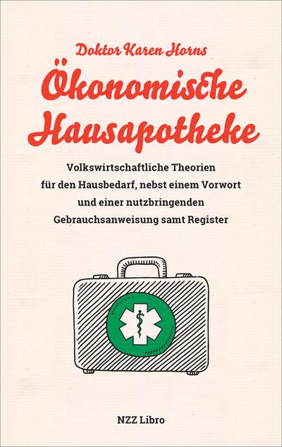 Doktor Karen Horns Ökonomische Hausapotheke