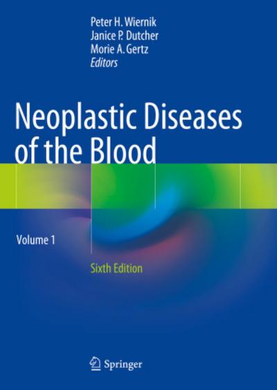 Neoplastic Diseases of the Blood, 2 Teile