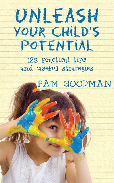 Unleash Your Child’s Potential