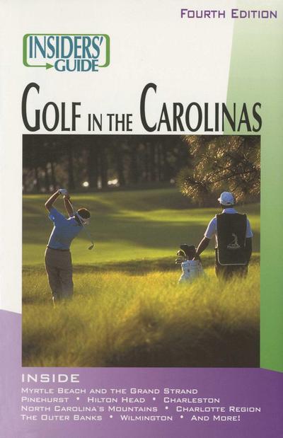 Insiders’ Guide(r) to Golf in the Carolinas