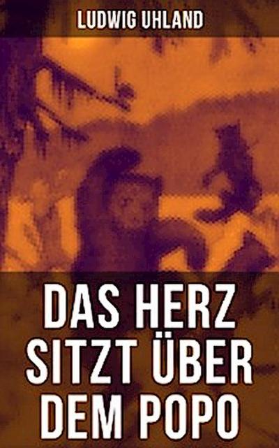 Das Herz sitzt über dem Popo