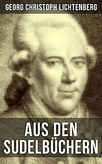 Aus den Sudelbüchern