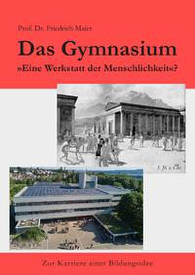 Das Gymnasium