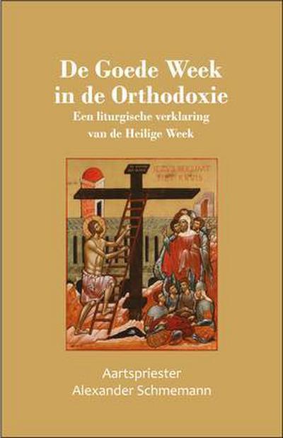 De Goede Week  in de Orthodoxie