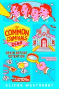 The Common Criminals’ Club
