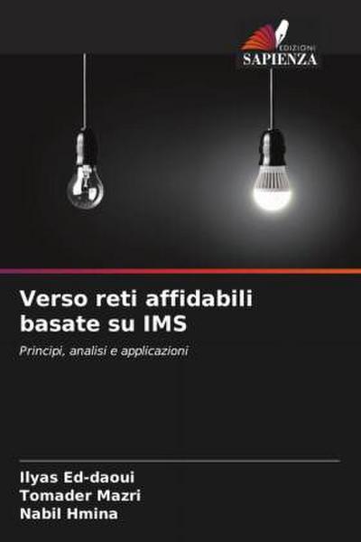 Verso reti affidabili basate su IMS