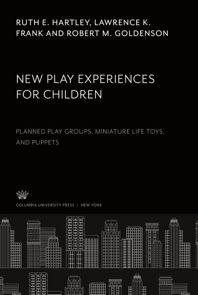 New Play Experiences for Children