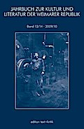 Jahrbuch zur Kultur und Literatur der Weimarer Republik 13